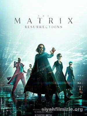The Matrix Resurrections (Matrix 4) 2021 Türkçe Altyazılı izle