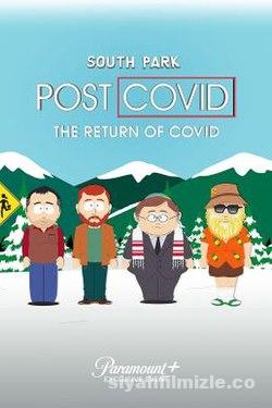 South Park: Post Covid – The Return of Covid Filmi Full izle